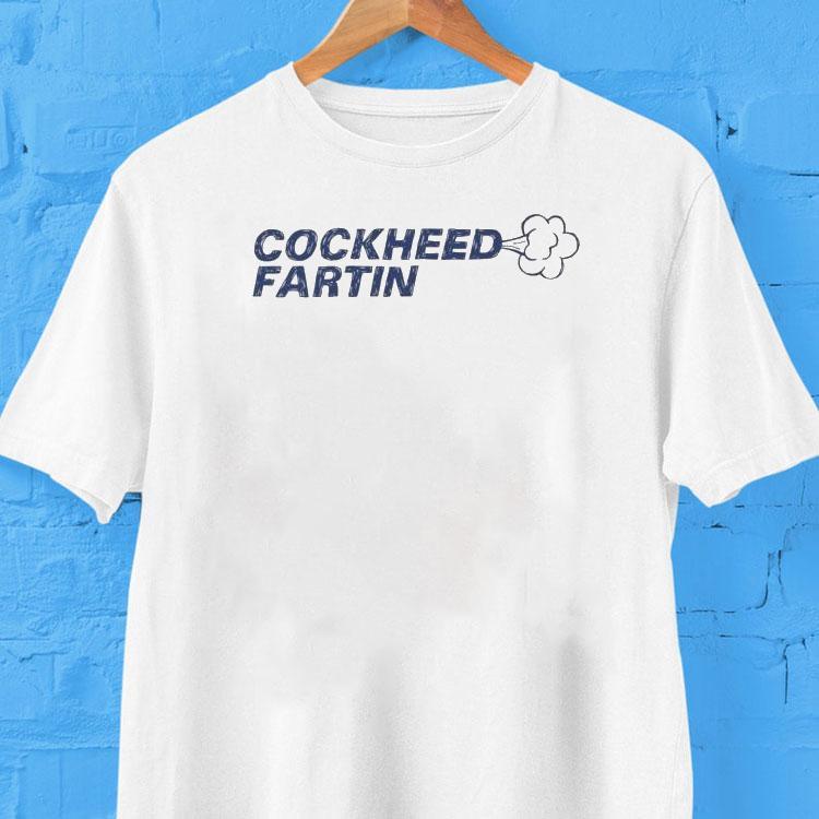 Cockheed Fartin Shirt Cockheed Fartin Shirt