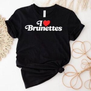 Connor Tomlinson I Love Brunettes Shirt Connor Tomlinson I Love Brunettes Shirt