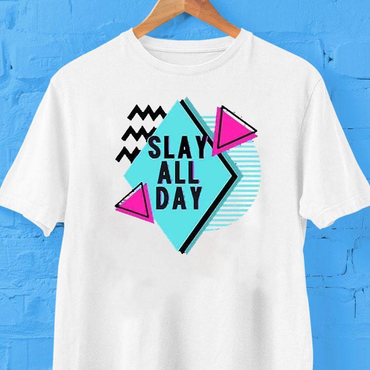 Courtney Reed Slay All Day Shirt Courtney Reed Slay All Day Shirt