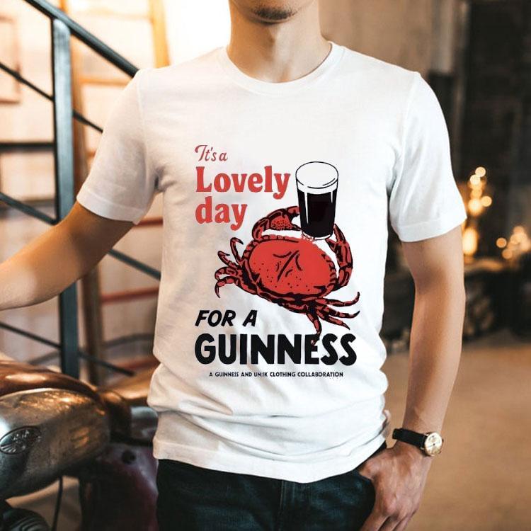 Crab It’s A Lovely Day For A Guinness Shirt Crab It’s A Lovely Day For A Guinness Shirt