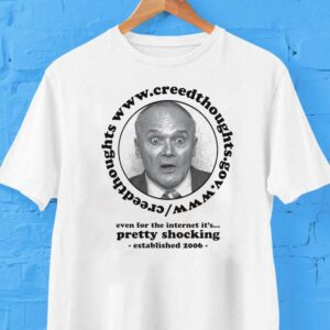 Creed Thoughts Even For The Internet It’s Pretty Shocking Est 2006 Shirt Creed Thoughts Even For The Internet It’s Pretty Shocking Est 2006 Shirt