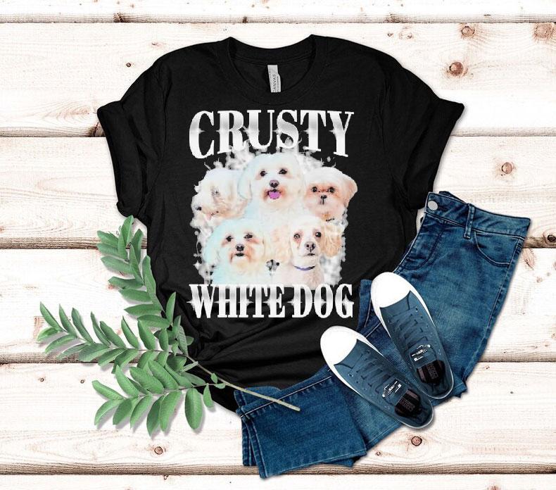 Crusty White Dog Shirt Crusty White Dog Shirt