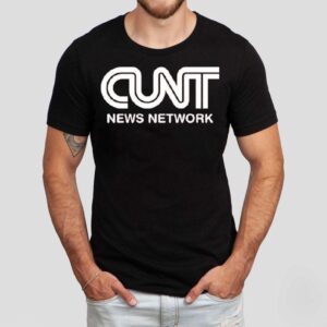 Cunt News Network Shirt