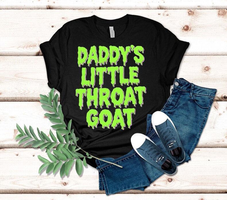 Daddy’s Little Throat Goat Shirt Daddy’s Little Throat Goat Shirt