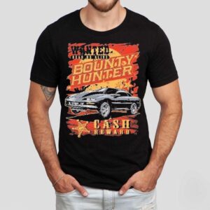 Dadrod Garage Wanted Dead Or Alive Bounty Hunter Cash Reward Shirt