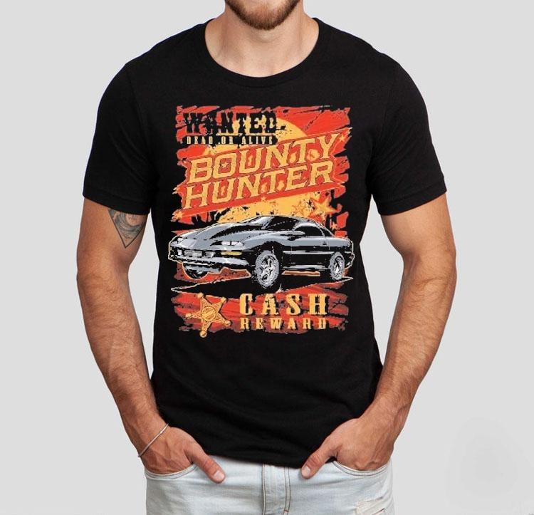 Dadrod Garage Wanted Dead Or Alive Bounty Hunter Cash Reward Shirt Dadrod Garage Wanted Dead Or Alive Bounty Hunter Cash Reward Shirt