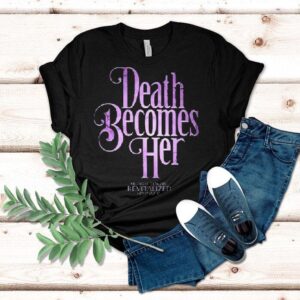 Death Becomes Her Broadway Logo Shirt