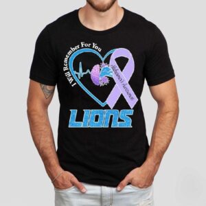 Detroit Lions I Will Remember For You Alzheimer’s Awareness Heartbeat Brain Shirt