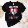 Dog Party Dangerous Tour Pt Ii Shirt