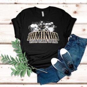 Dominion 6 15 Osaka Jo Hall Shirt