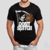 Don’t Snitch Grim Reaper Shirt