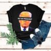 Donald Trump Not My President Anti Left Memes Shirt