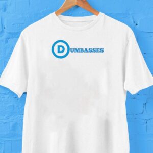 Dumbasses Logo Shirt Dumbasses Logo Shirt