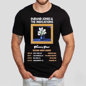 Durand Jones The Indications Flowers Tour 2025 Dates Ny Ca Second Nights Added Shirt