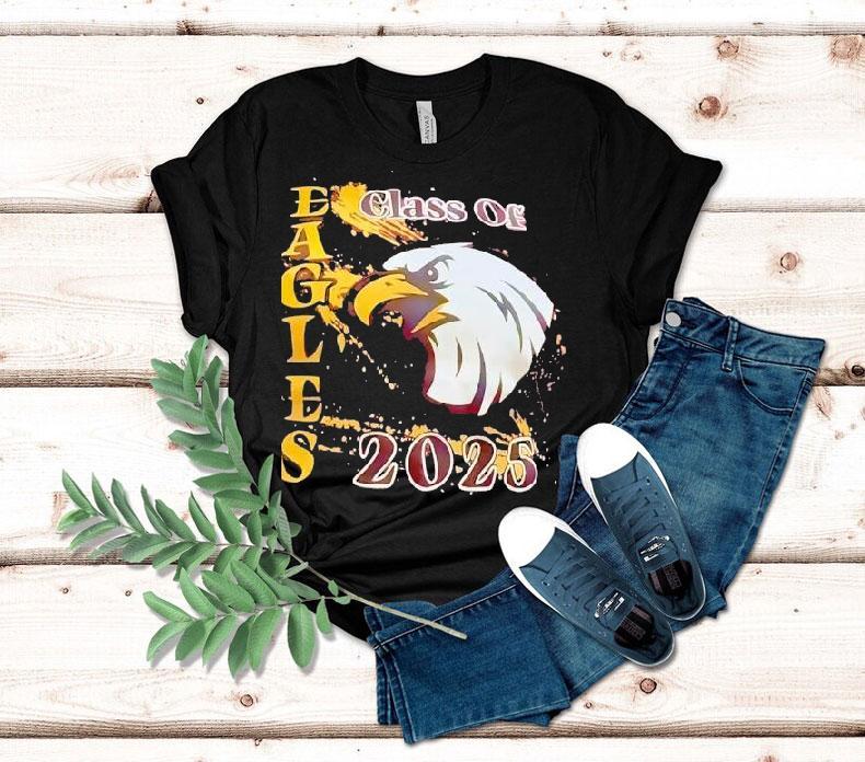 Eagles Class Of 2025 Shirt Eagles Class Of 2025 Shirt