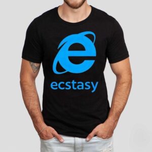 Ecstasy Internet Explorer Shirt Ecstasy Internet Explorer Shirt