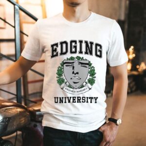 Edging University Edgimus Maximus Shirt Edging University Edgimus Maximus Shirt
