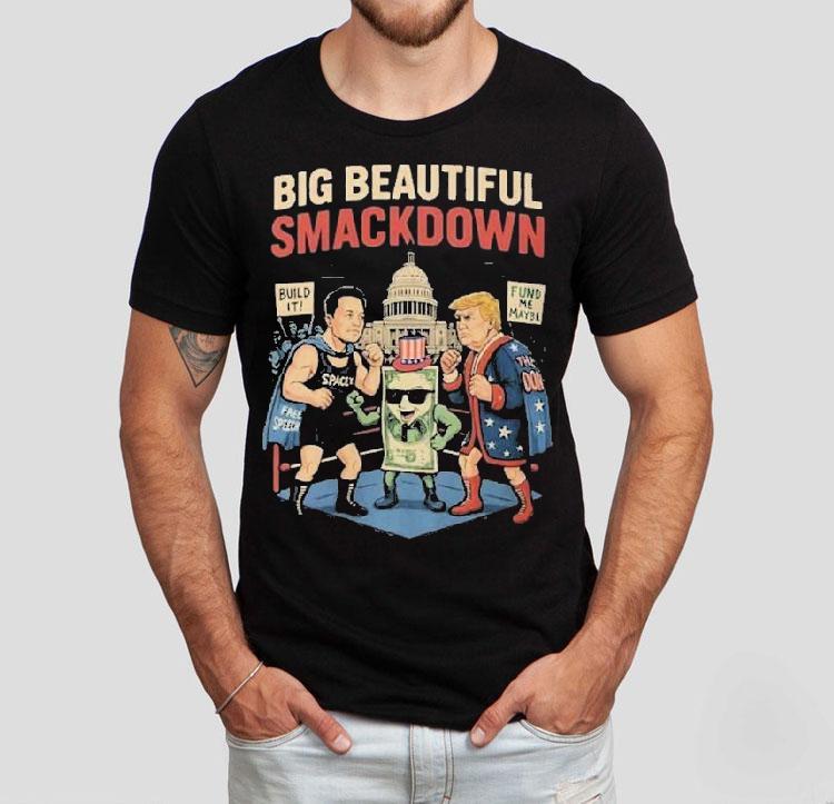 Elon Musk Vs Donald Trump Big Beautiful Smackdown Boxing Match Parody Shirt Elon Musk Vs Donald Trump Big Beautiful Smackdown Boxing Match Parody Shirt