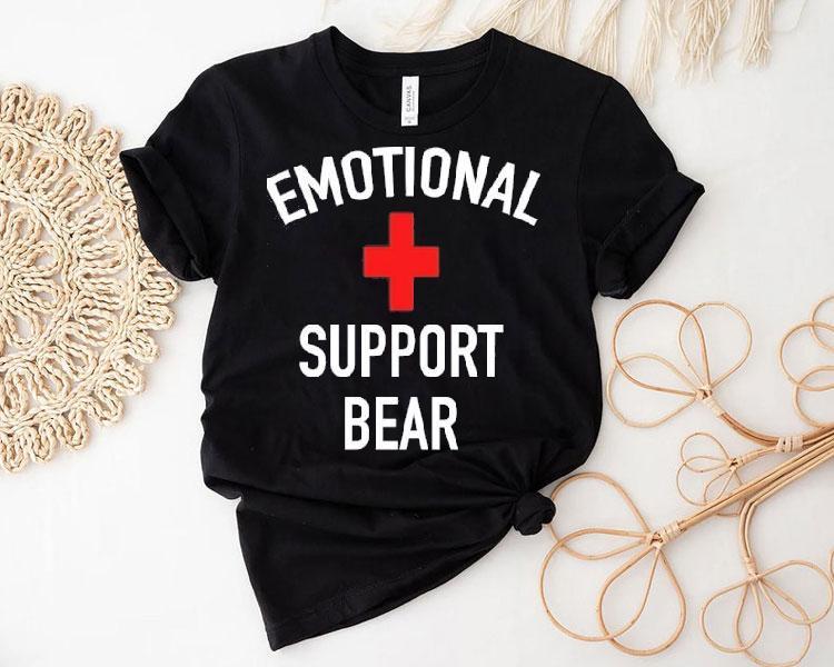 Emotional Support Bear Shirt Emotional Support Bear Shirt
