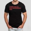 Every Day Is Als Awareness Day End Als 4 Lou Shirt
