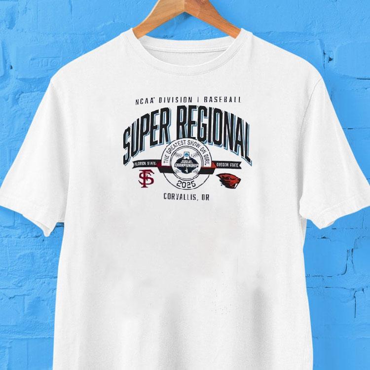 Florida State Vs Oregon State Ncaa Division I Baseball Super Regional 2025 Shirt Florida State Vs Oregon State Ncaa Division I Baseball Super Regional 2025 Shirt