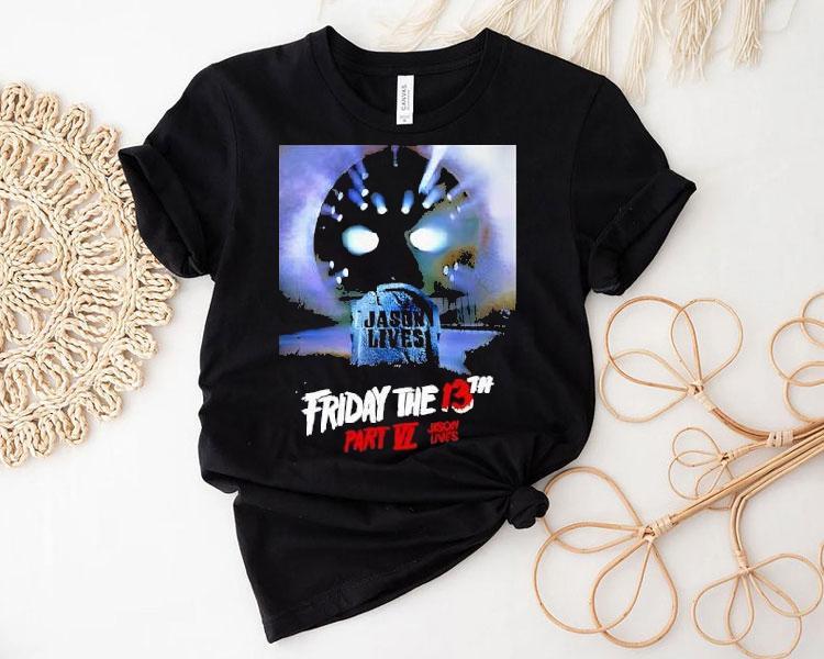 Friday The 13th Part Vi Jason Lives Shirt Friday The 13th Part Vi Jason Lives Shirt