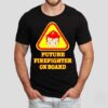 Future Firefighter On Board Shirt