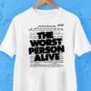 G Flip The Worst Person Alive Shirt