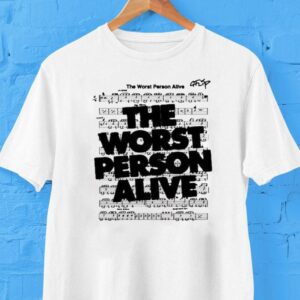 G Flip The Worst Person Alive Shirt