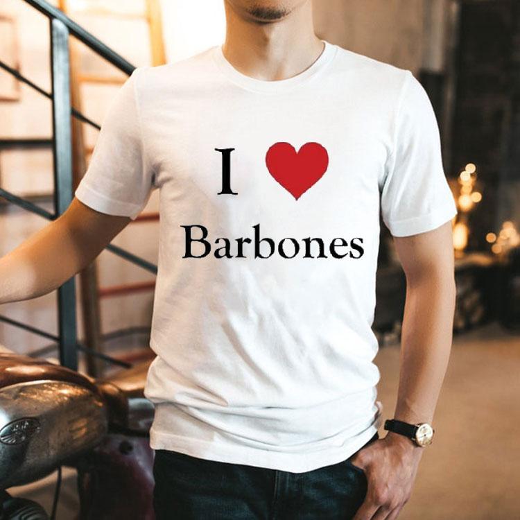 Gabriel I Love Barbones Shirt Gabriel I Love Barbones Shirt