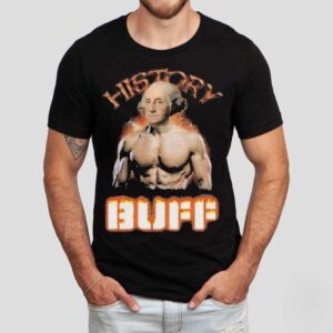 George Washington History Buff Shirt George Washington History Buff Shirt