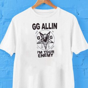 Gg Allin I’m Your Enemy War In My Head Shirt