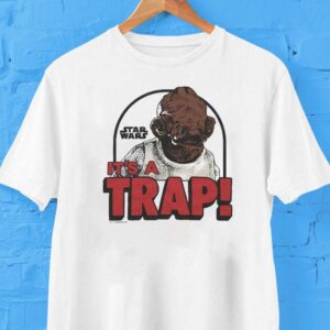 Gial Ackbar Star Wars It’s A Trap Shirt