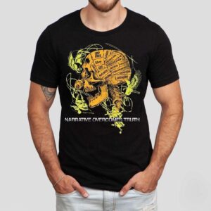 Hasan Piker Narrative Overcomes Truth Skull Shirt
