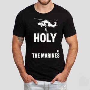 Helicopter Holy The Marines Shirt