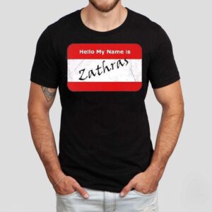 Hello My Name Is Zathras Shirt