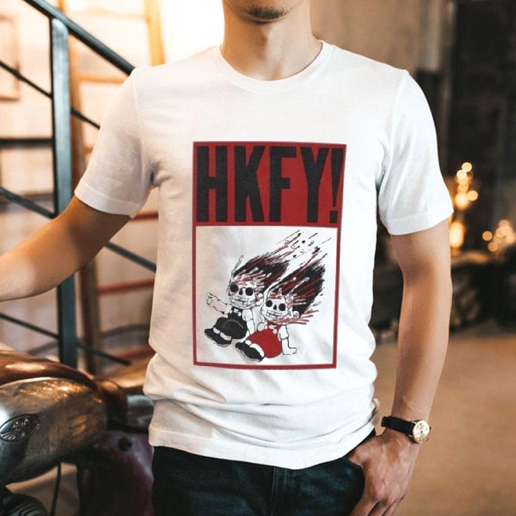 Hong Kong Fucked You Have A Hong Kong Fucking Blast Shirt Hong Kong Fucked You Have A Hong Kong Fucking Blast Shirt
