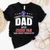 I Have Two Titles Dad And Chicago Cubs Fan And I Rock Them Both Shirt