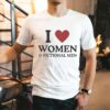 I Love Women Fictional Men Shirt
