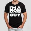 I’m A Ron Killings Guy Shirt