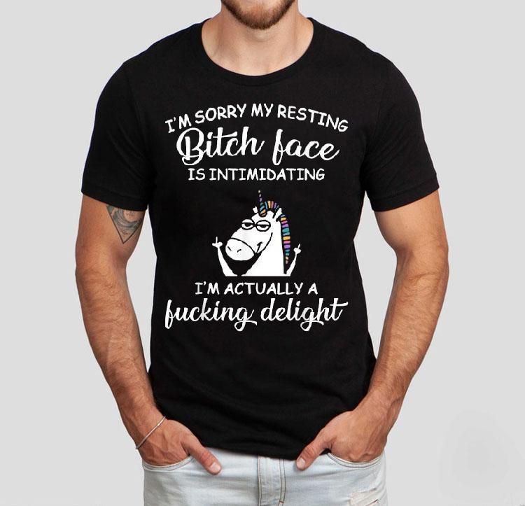 I’m Sorry My Resting Bitch Face Is Intimidating I’m Actually A Fucking Delight Unicorn Shirt I’m Sorry My Resting Bitch Face Is Intimidating I’m Actually A Fucking Delight Unicorn Shirt