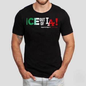 Ice Out Of La Deport La Migra Not The People Fuck Trump Shirt Ice Out Of La Deport La Migra Not The People Fuck Trump Shirt