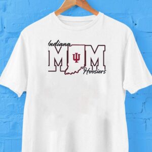 Indiana Hoosiers State Mom Shirt Indiana Hoosiers State Mom Shirt