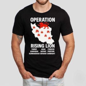 Israel Air Strike Success Map Operation Rising Lion Victory Shirt