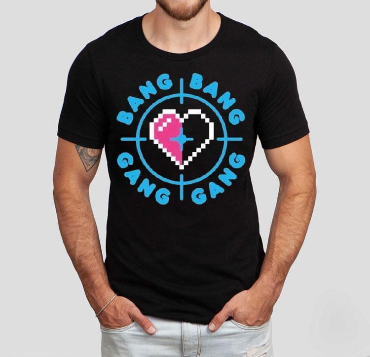 Jazzyguns Bang Bang Gang Gang Heart Shirt Jazzyguns Bang Bang Gang Gang Heart Shirt