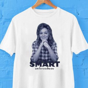 Jean Smart On Broadway Call Me Izzy Tshirt