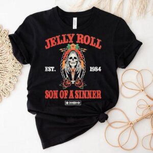 Jelly Roll Son Of A Sinner Est 1984 Shirt Jelly Roll Son Of A Sinner Est 1984 Shirt