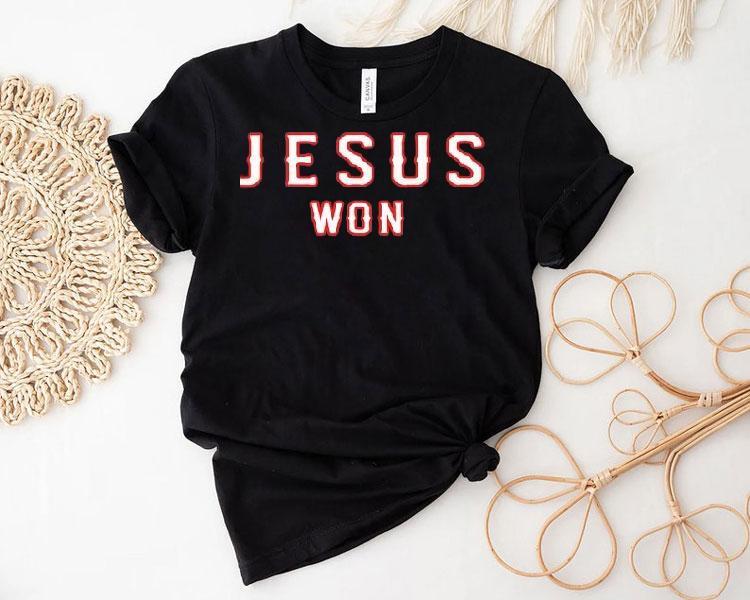 Jesus Won Texas Rangers Shirt Jesus Won Texas Rangers Shirt