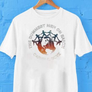 Jk News The Dumbest Man On Earth Careful Boyz Shirt