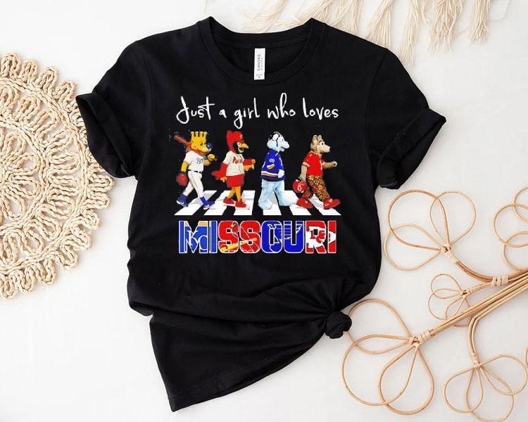 Just A Girl Who Loves Missouri Royals St Louis Cardinals Blues Chiefs Mascots Walking Across Shirt Just A Girl Who Loves Missouri Royals St Louis Cardinals Blues Chiefs Mascots Walking Across Shirt